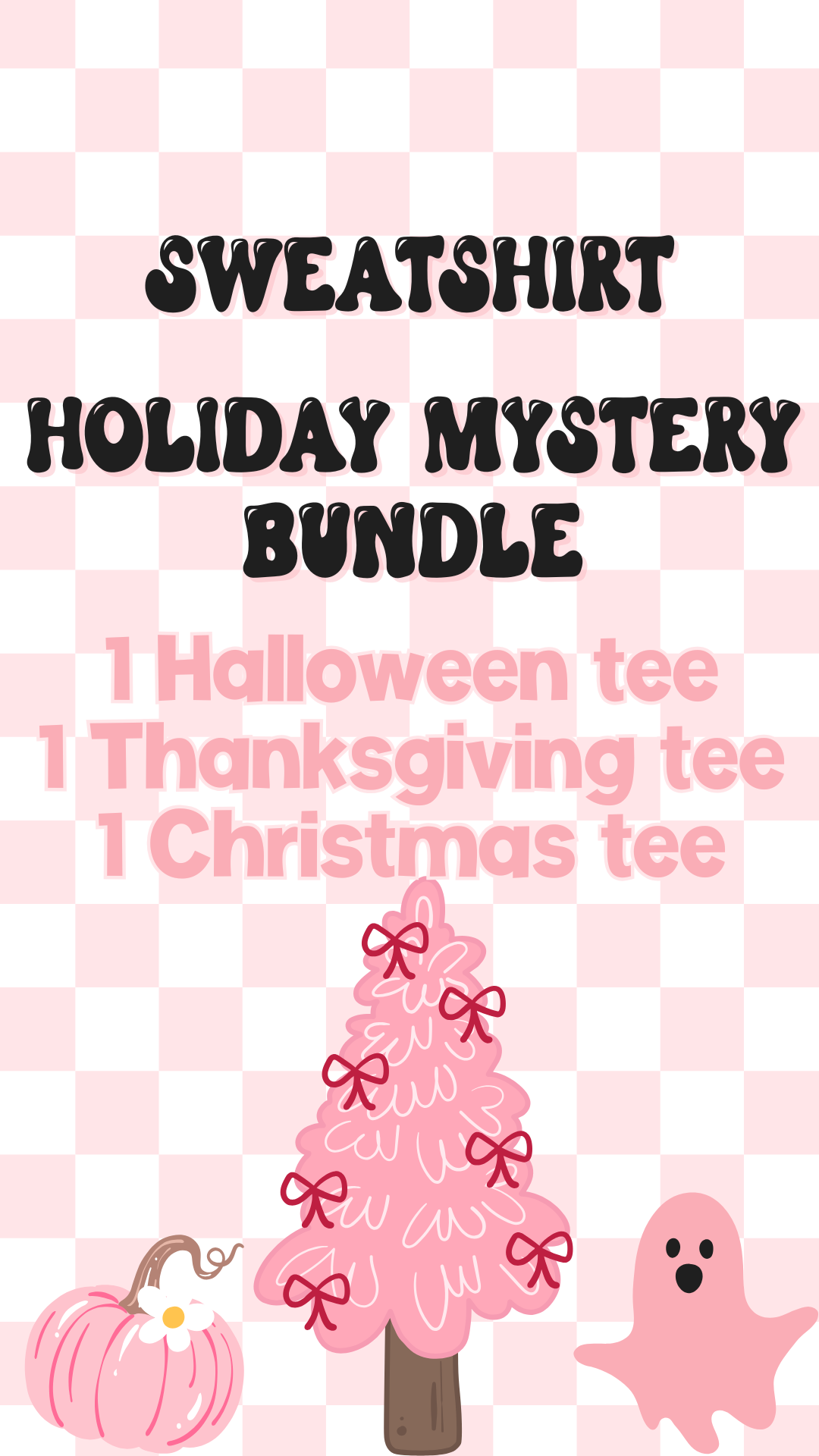 Sweatshirt Holiday Mystery Bundle