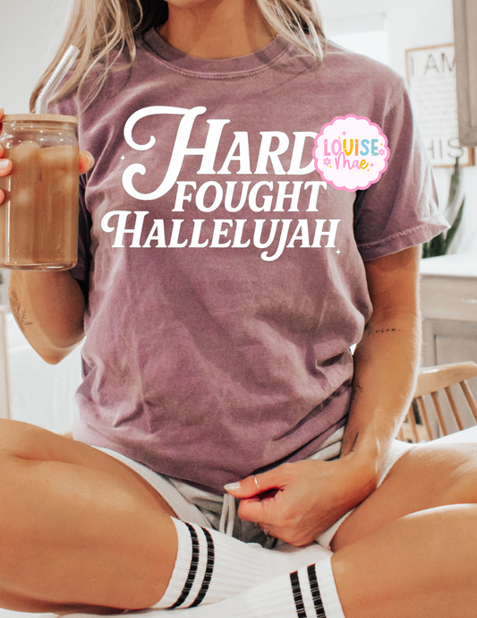 Hard Fought Hallelujah